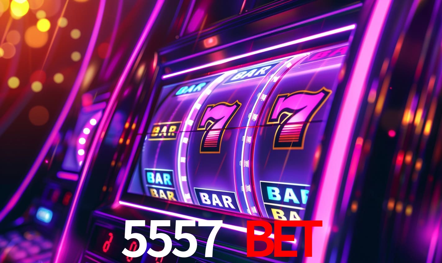 5557 bet